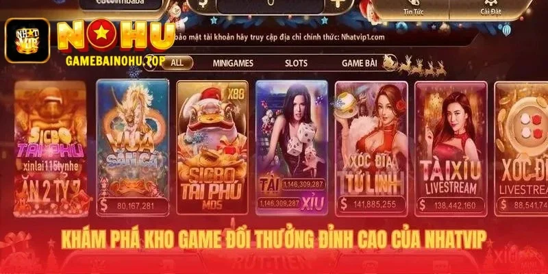Nhatvip 2 Kho game đổi thưởng quy tụ mọi trò chơi hấp dẫn