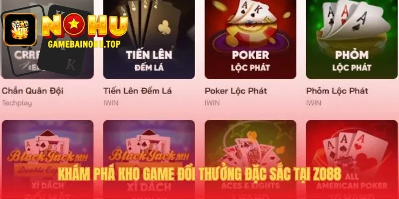 Zo88 2 Kho game đặc sắc và game bài tỷ lệ thắng cao