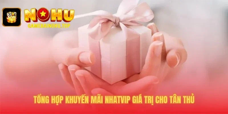Nhatvip 3 Khuyến mãi Nhatvip tặng code 50K cho người chơi mới