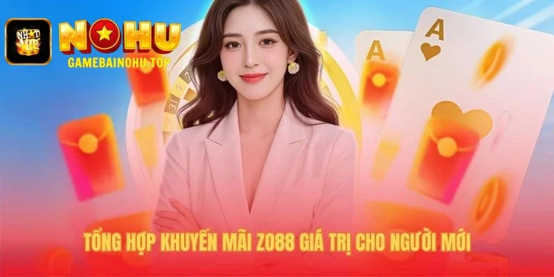 Zo88 3 Khuyến mãi người mới thưởng chào mừng 150% đến 3 triệu