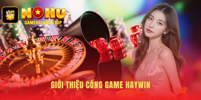 Haywin - Review Cổng Game Đổi Thưởng Hay.win 2025 1 Cổng game HAYWIN thể hiện vị thế thương hiệu hàng đầu